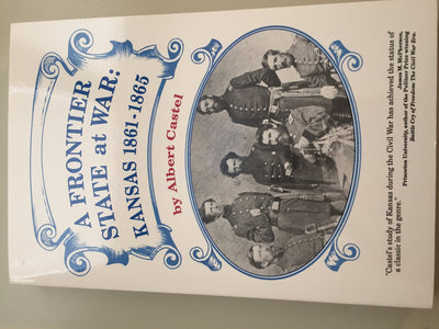 Frontier State at War: Kansas, 1861-1865
