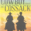 The Cowboy and the Cossack (Nancy Pearls Book Lust Rediscoveries)