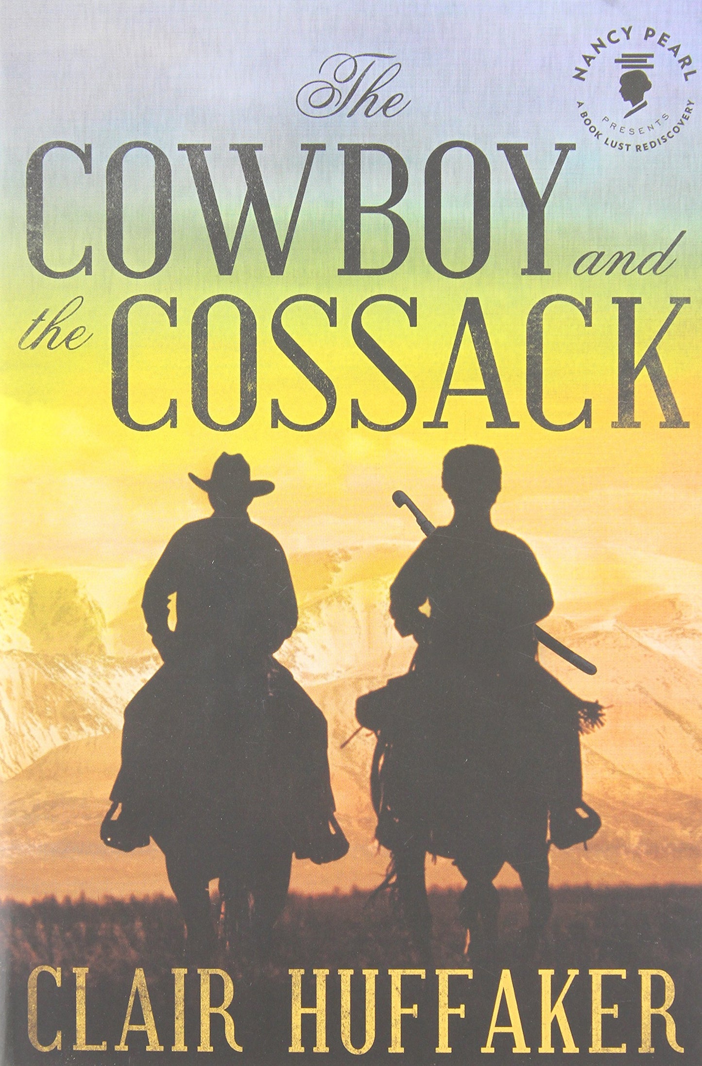 The Cowboy and the Cossack (Nancy Pearls Book Lust Rediscoveries)