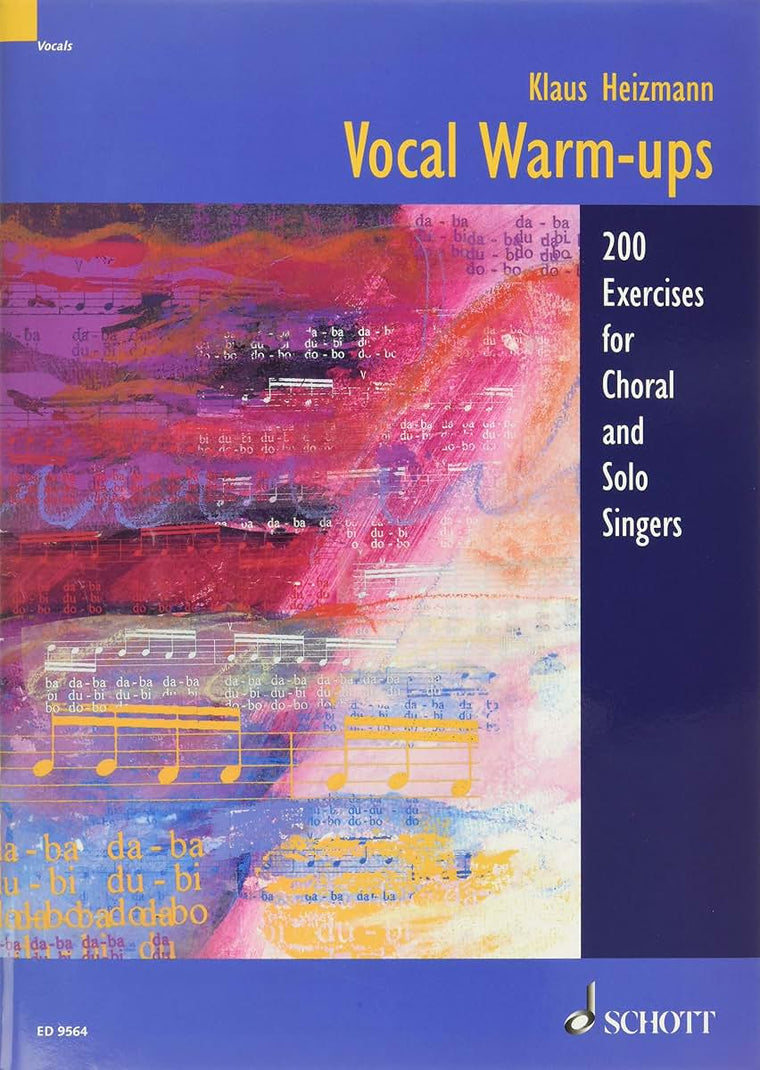 Vocal Warm-Ups: 200 Exercises for Chorus and Solo Singers - Vocal Training Guide - Collection of Vocal Lessons