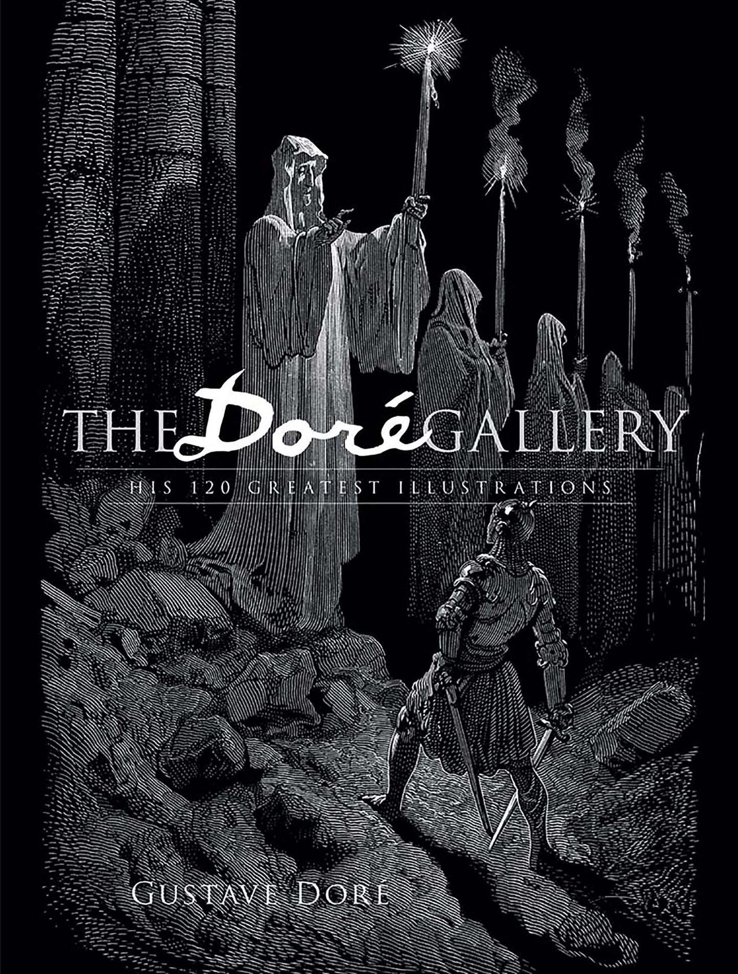 The Dore Gallery: His 120 Greatest Illustrations (Dover Pictorial Archives)