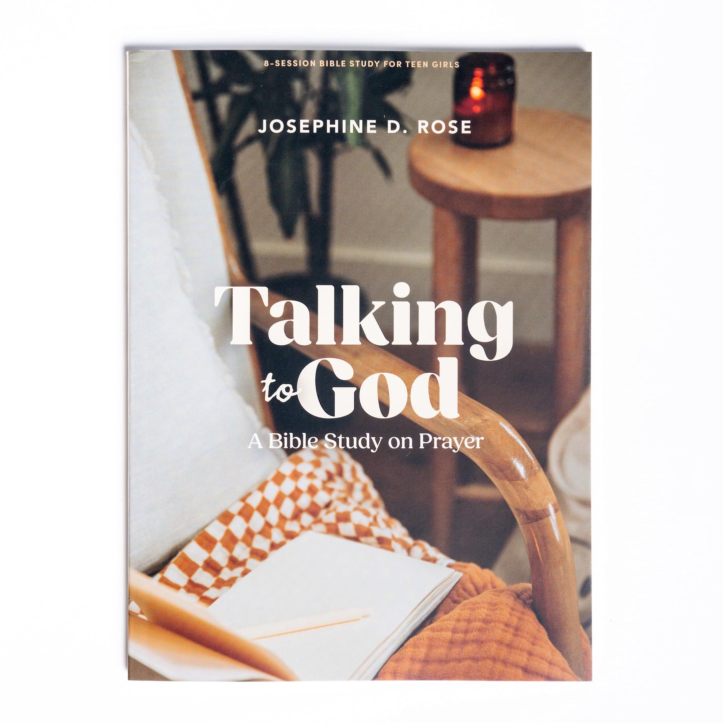 Talking to God - Teen Girls? Bible Study Book: A Bible Study on Prayer