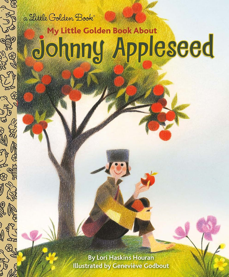 My Little Golden Book About Johnny Appleseed