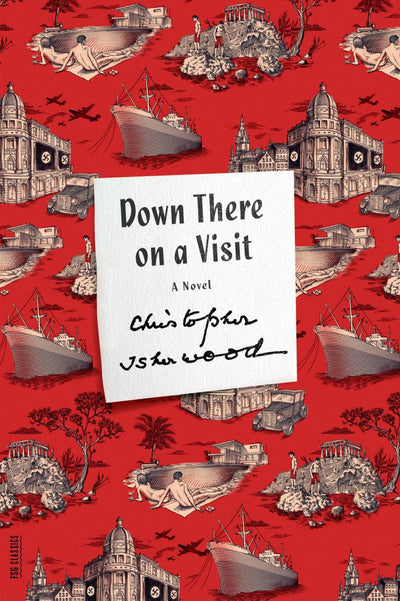 Down There on a Visit: A Novel (FSG Classics)