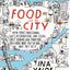 Food and the City: New York's Professional Chefs, Restaurateurs, Line Cooks, Street Vendors, and Purveyors Talk About What They Do and Why They Do It