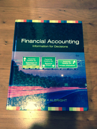 FINANCIAL ACCOUNTING: INFOR FOR DECISIONS (Available Titles CengageNOW)