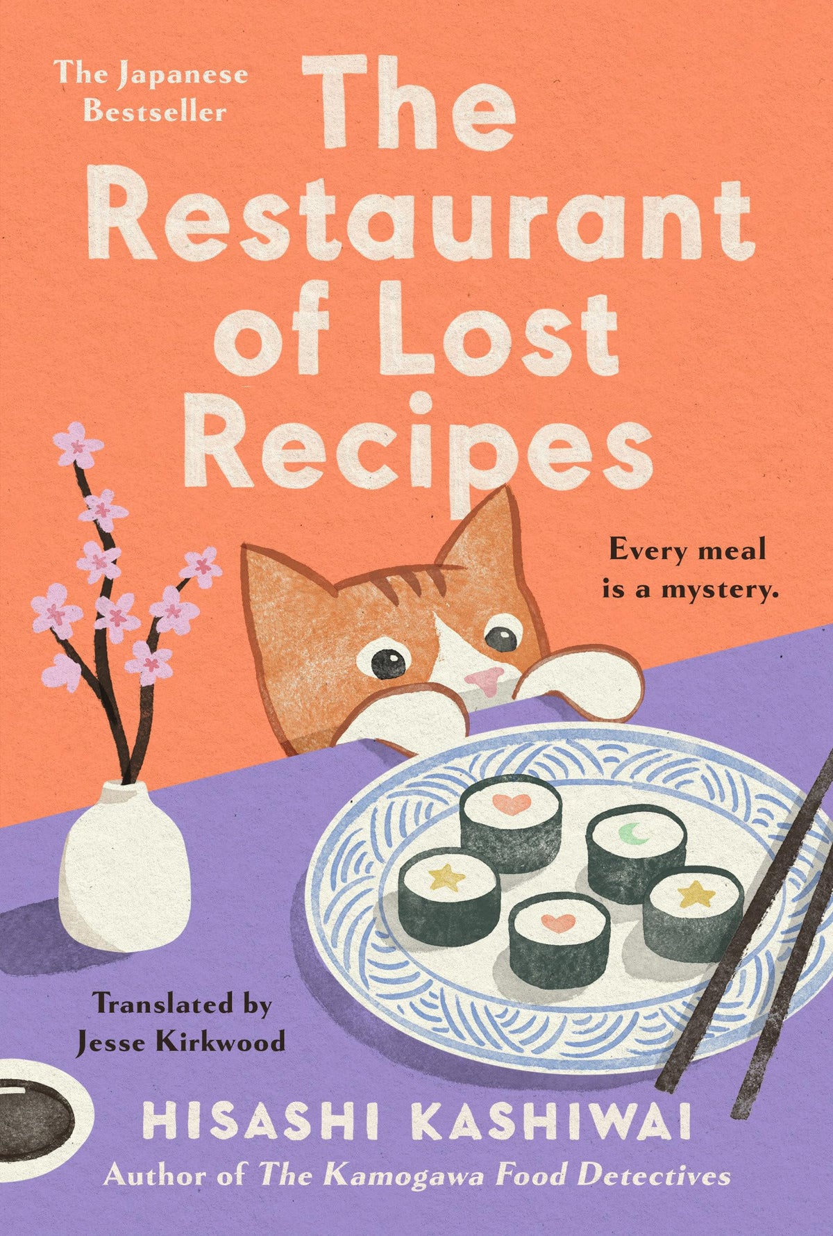 The Restaurant of Lost Recipes (A Kamogawa Food Detectives Novel)
