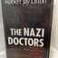 The Nazi Doctors by Lifton, Robert J.