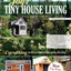 The Joy of Tiny House Living: Everything You Need to Know Before Taking the Plunge (Creative Homeowner) How-To Manual of Practical Considerations for Building, Owning & Living in a Tiny Home on Wheels