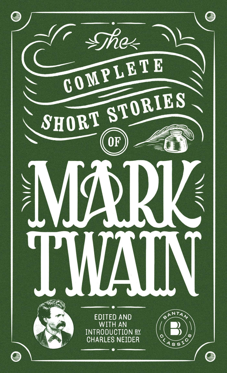Complete Short Stories of Mark Twain (Bantam Classics)