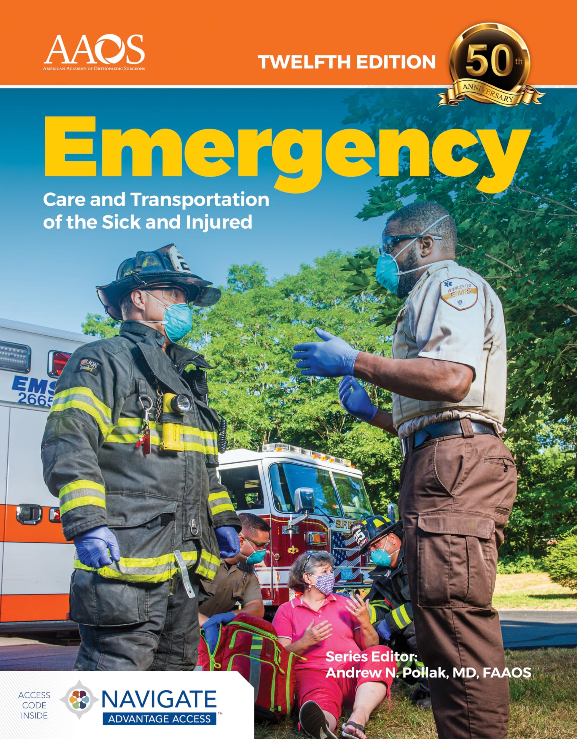Emergency Care and Transportation of the Sick and Injured Advantage Package: .