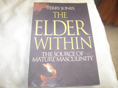 The Elder Within: The Source of Mature Masculinity