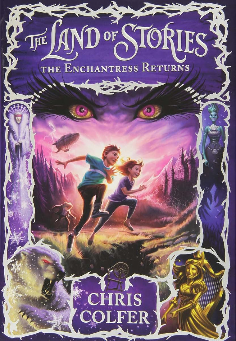 The Land of Stories: The Enchantress Returns (The Land of Stories, 2)