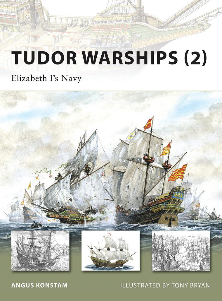 Tudor Warships (2): Elizabeth Is Navy (New Vanguard)
