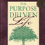 The Purpose Driven Life