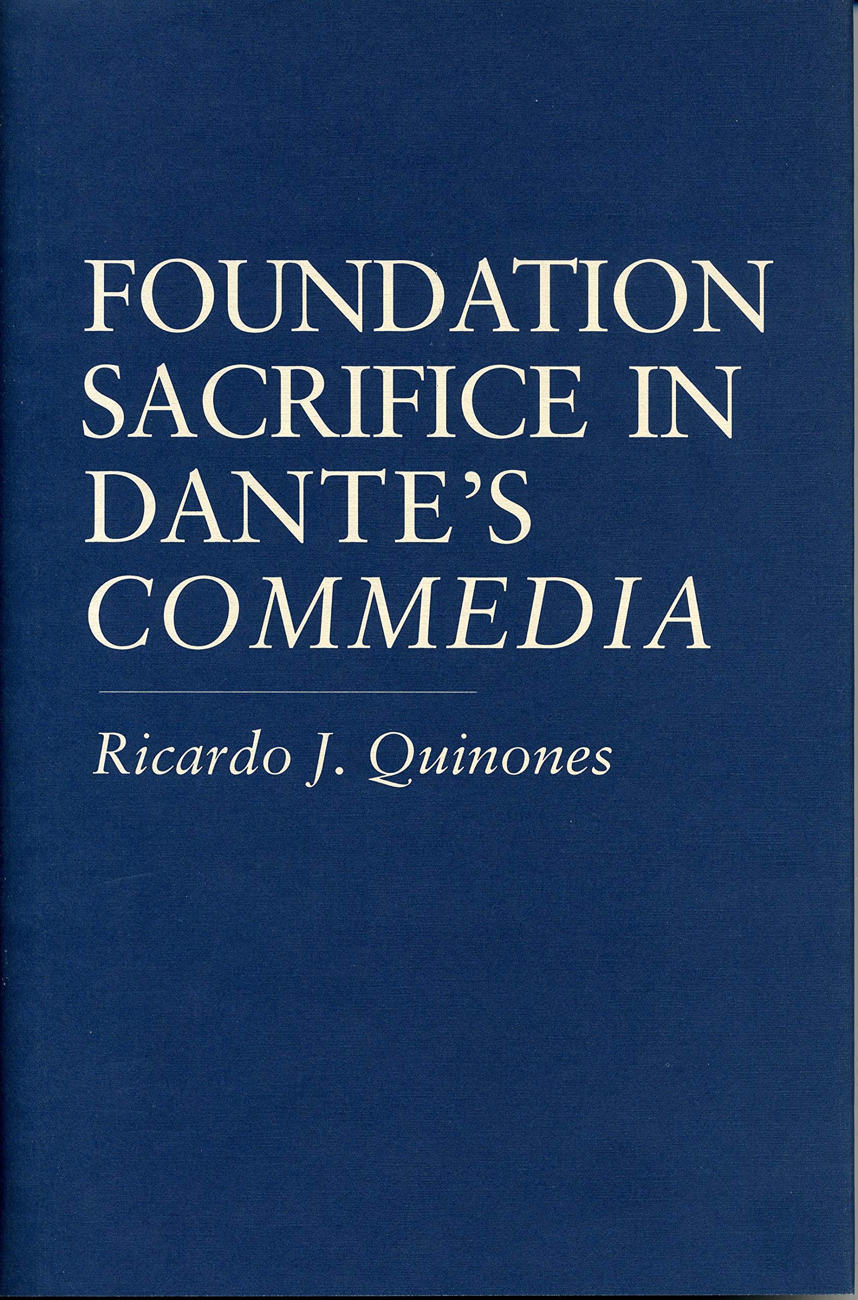 Foundation Sacrifice in Dante's Commedia