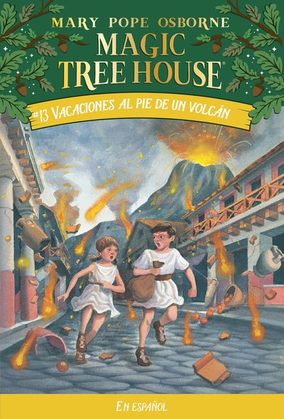 Vacaciones al pie de un volcn / Vacation Under the Volcano (Magic Tree House) (Spanish Edition)