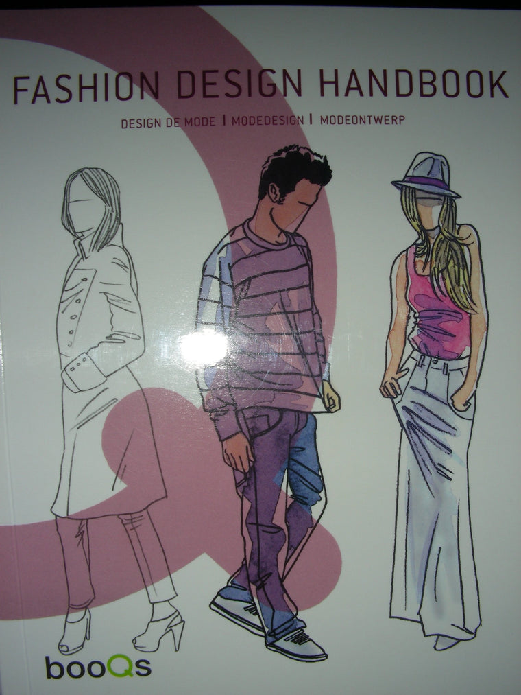 Fashion Design Handbook: Design De Mode / Modedesign / Modeontwerp (English, French, German and Dutch Edition)