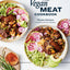 The Vegan Meat Cookbook: Meatless Favorites. Made with Plants. [A Plant-Based Cookbook]