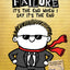 Timmy Failure Its the End When I Say Its the End