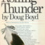 Rolling Thunder by Doug Boyd