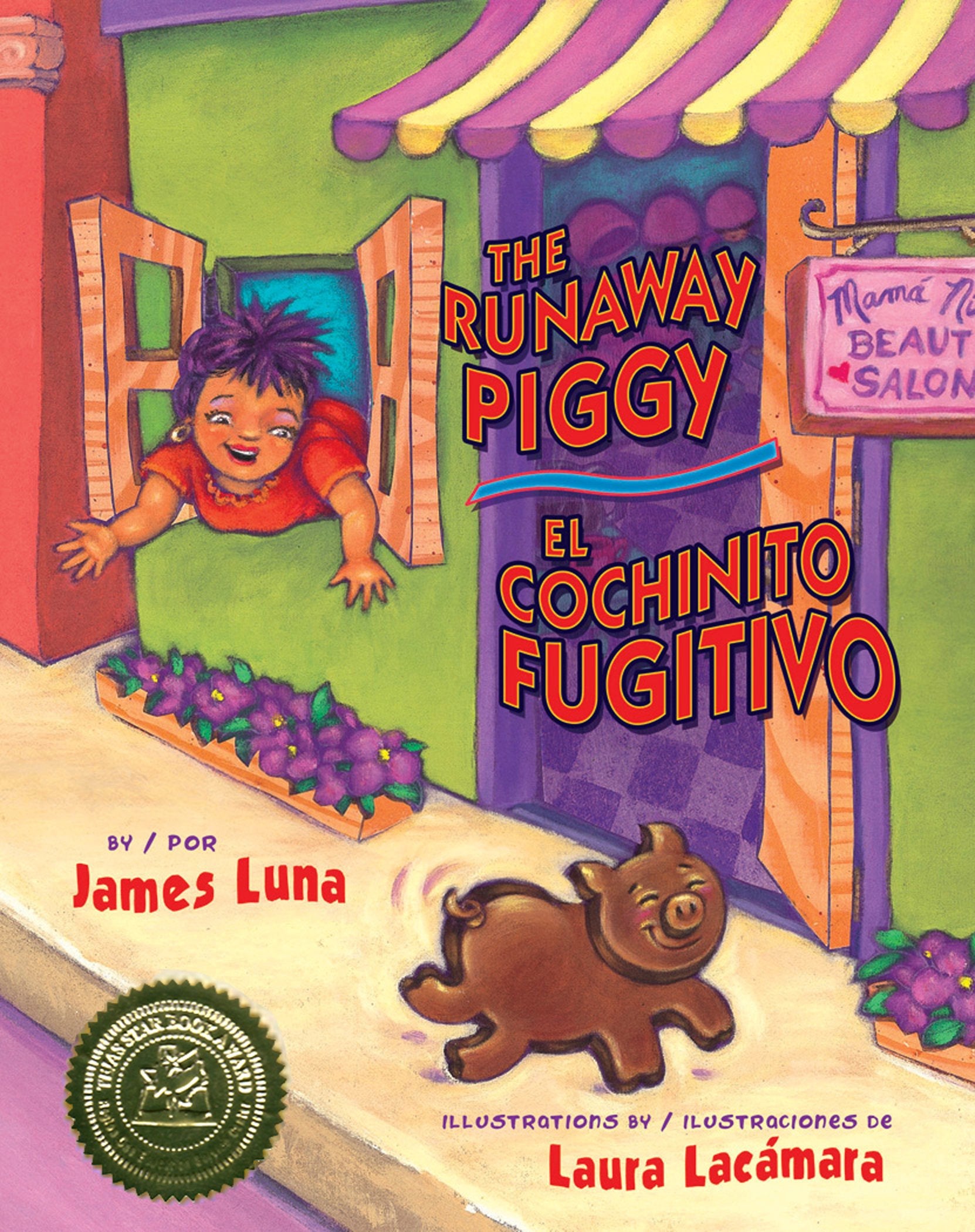 The Runaway Piggy / El Cochinito Fugitivo (English and Spanish Edition)