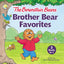 The Berenstain Bears Brother Bear Favorites: 3 Books in 1 (Berenstain Bears/Living Lights: A Faith Story)