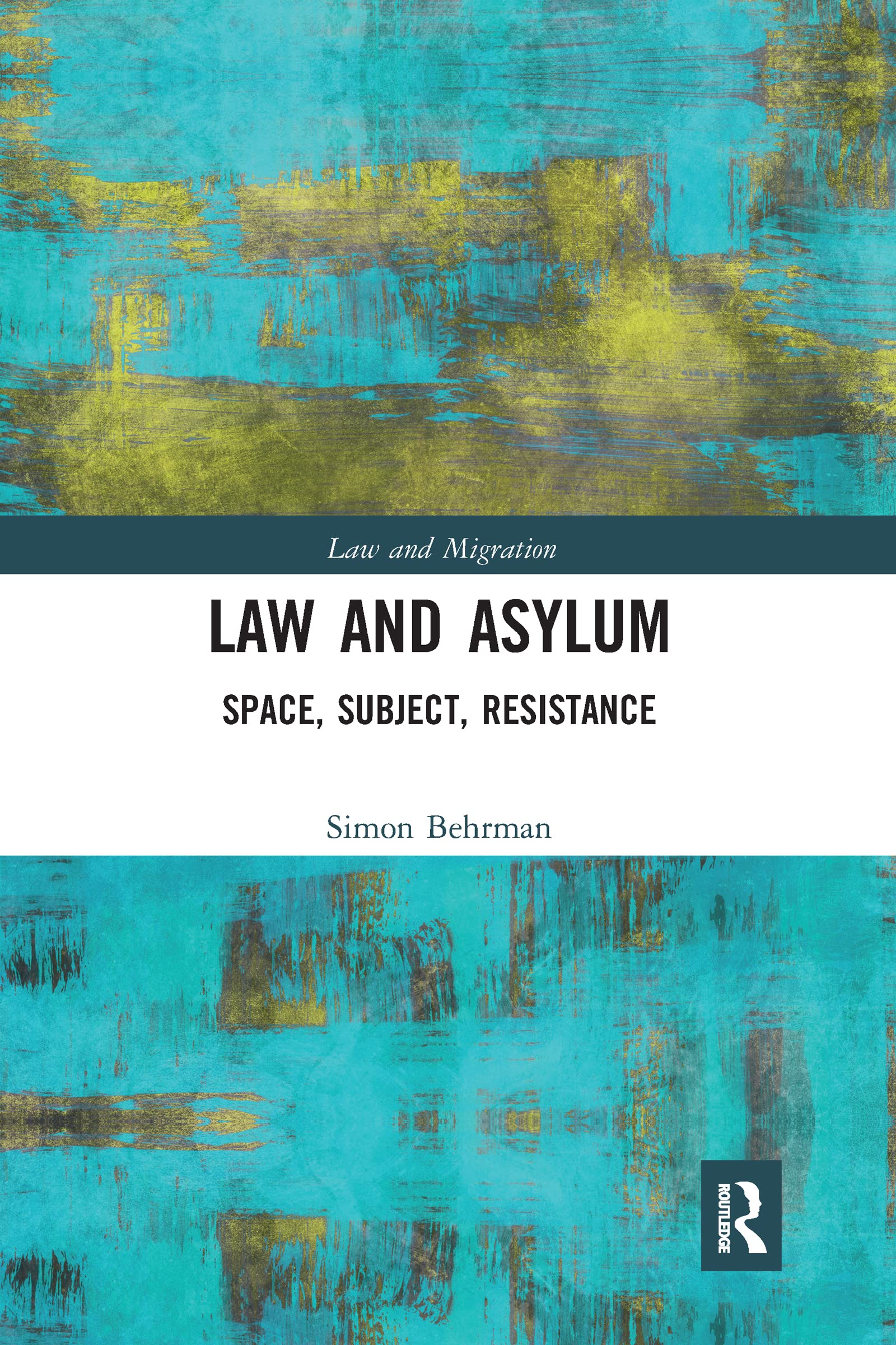Law and Asylum (Law and Migration)
