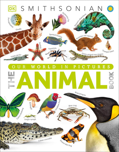 The Animal Book: A Visual Encyclopedia of Life on Earth (DK