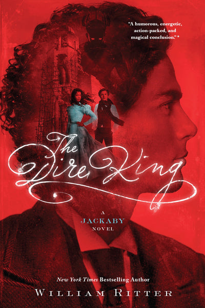 The Dire King: A Jackaby Novel (Jackaby, 4)