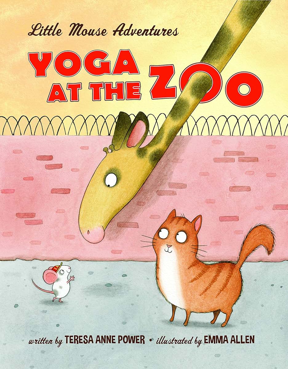 Yoga at the Zoo: Little Mouse Adventures