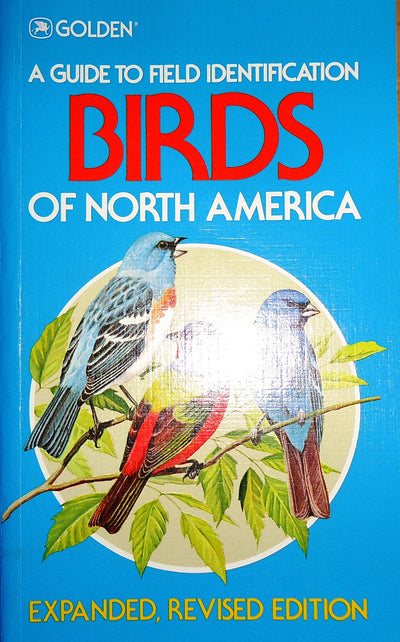 Birds of North America (Golden Field Guide from St. Martin's Press)