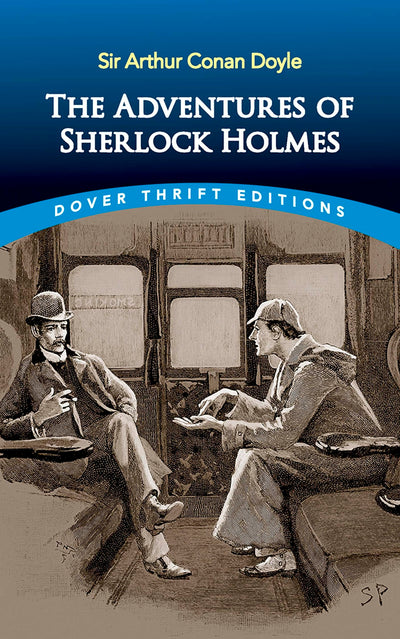 The Adventures of Sherlock Holmes (Dover Thrift Editions: Crime/Mystery)