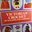 Victorian Crochet by Weldon and Company