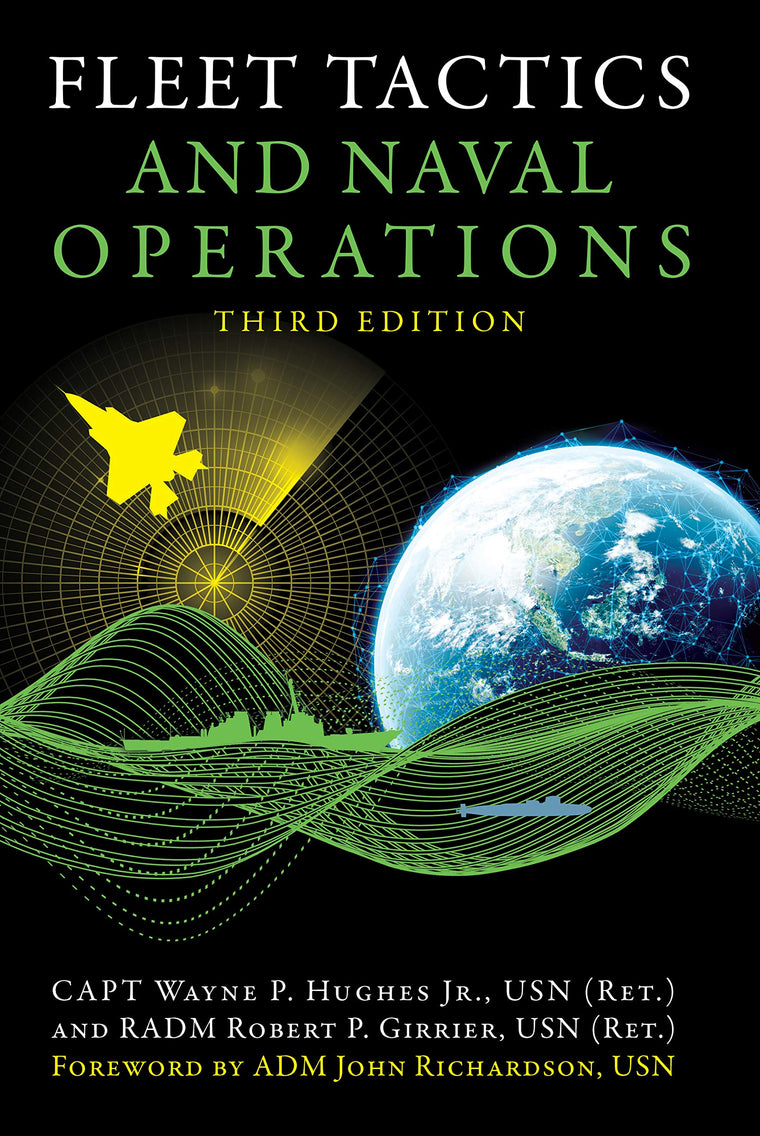Fleet Tactics and Naval Operations, Third Edition (Blue & Gold Professional Library)