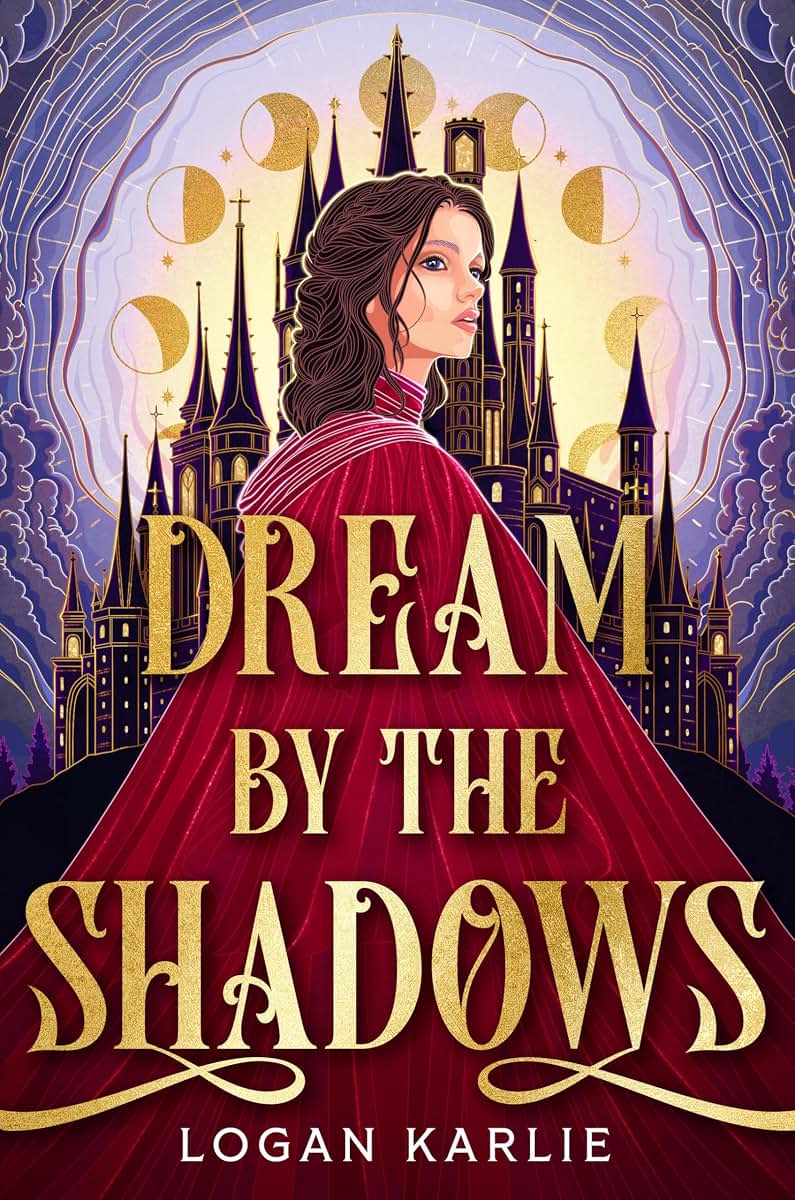 Dream by the Shadows (The Shadow Weavers Duology, 1)