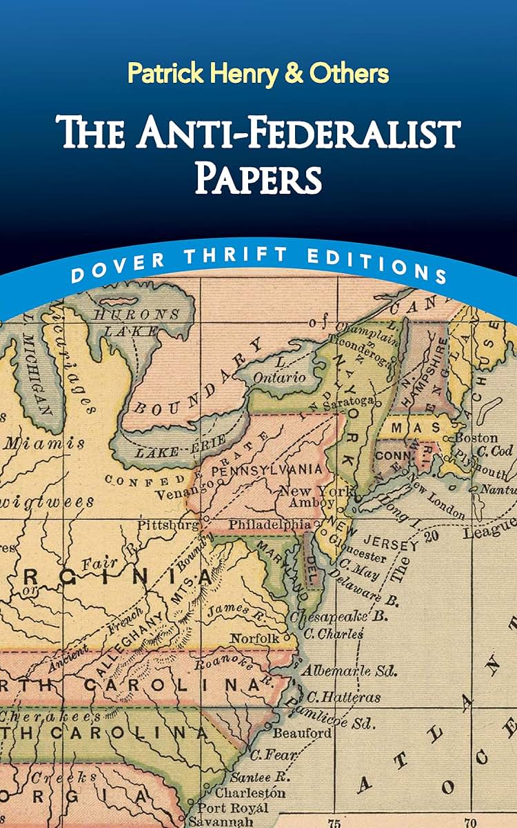 The Anti-Federalist Papers (Dover Thrift Editions: American History)