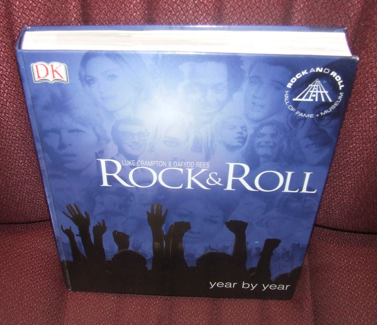 Rock & Roll Year by Year: In Association With the Rock and Roll Hall of Fame and Museum