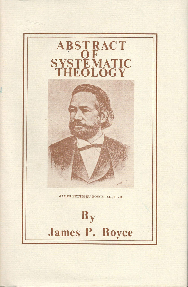 Abstract of Systematic Theology