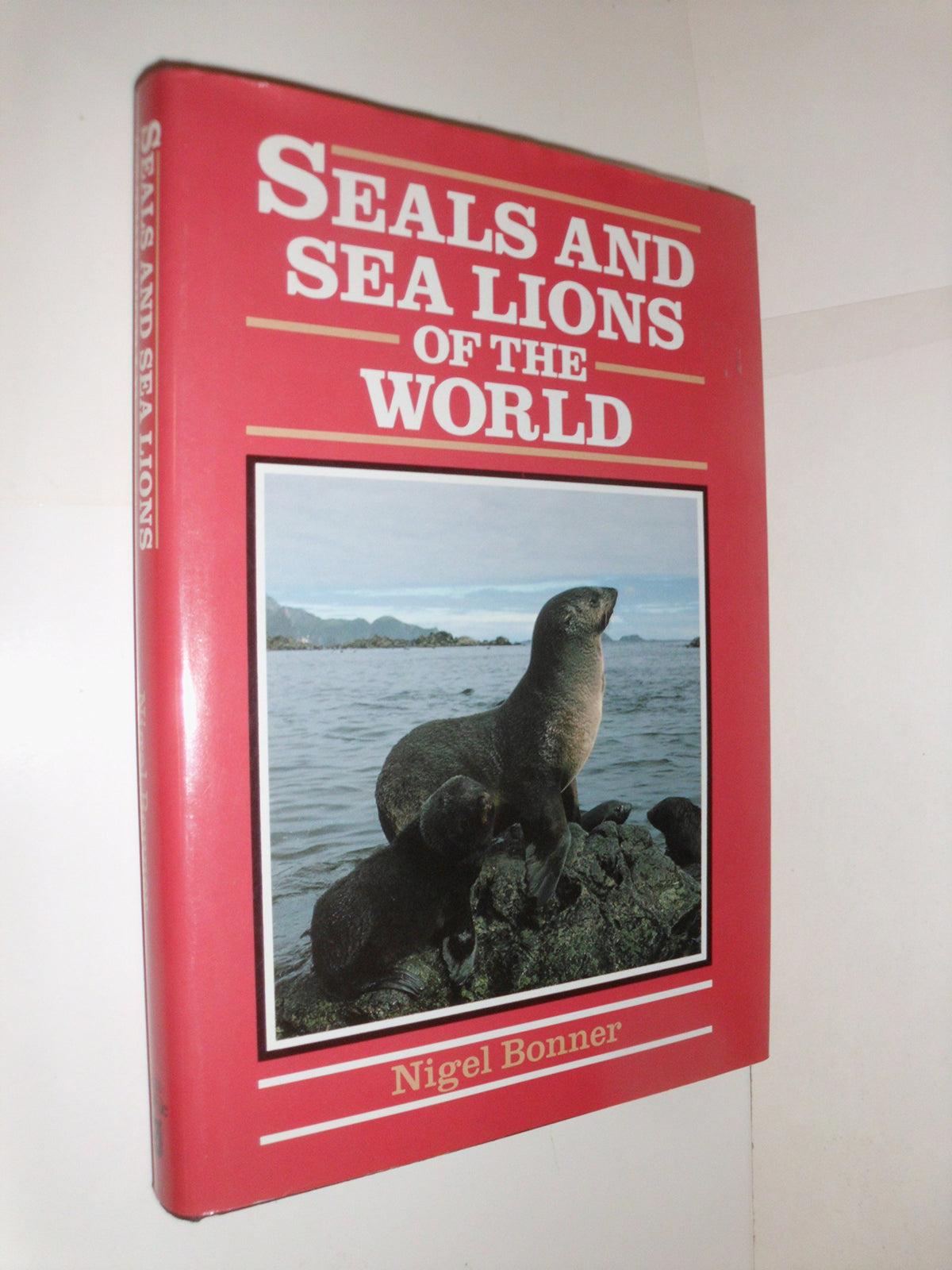 Seals and Sea Lions of the World