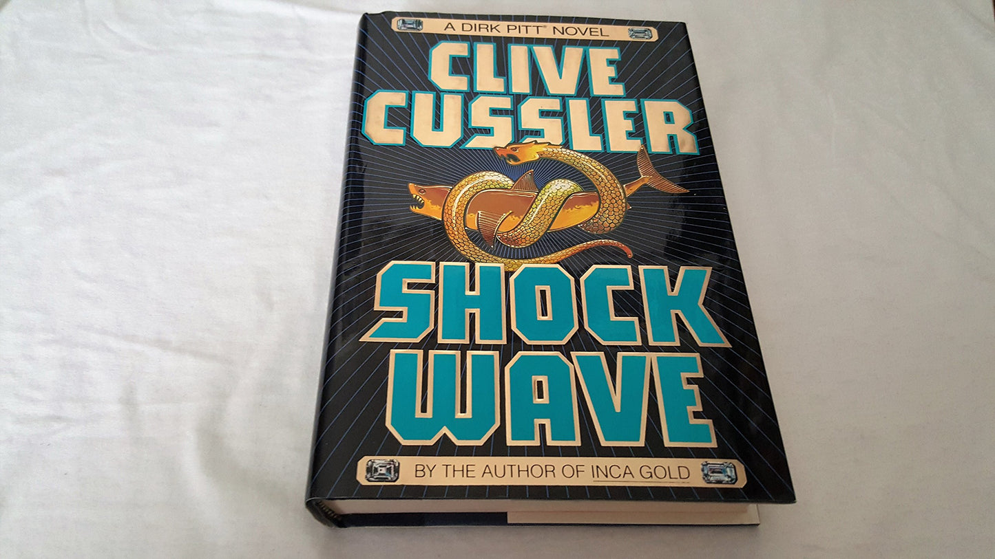 Shock Wave (Dirk Pitt Adventures) by Cussler, Clive