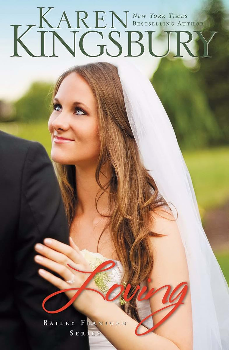 Loving (Bailey Flanigan Series)