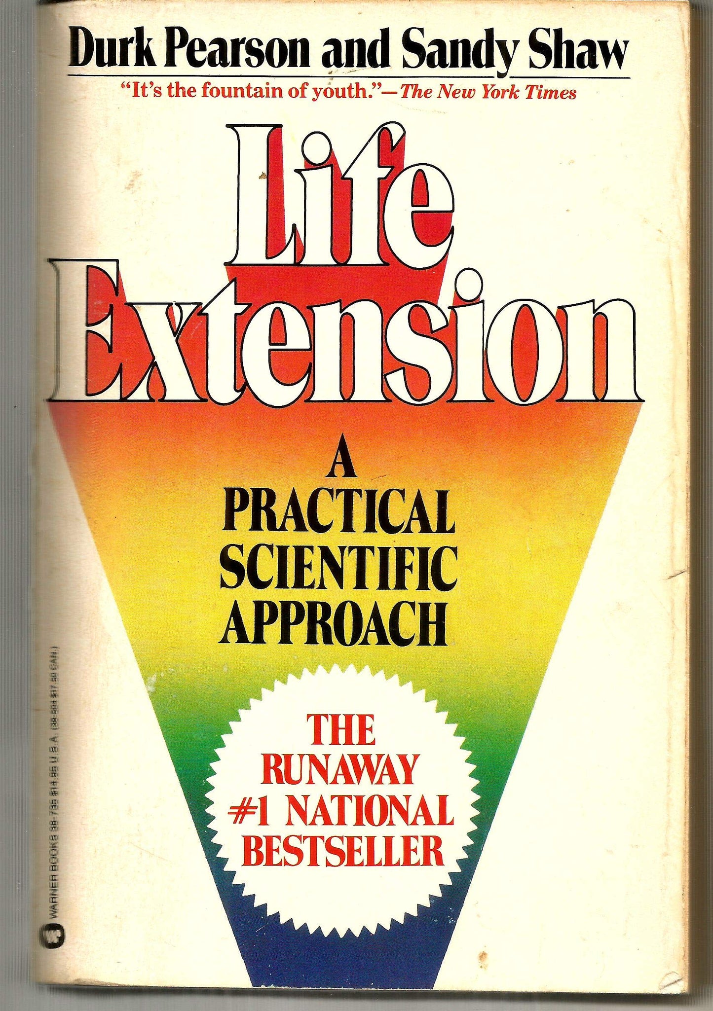 Life Extension: A Practical Scientific Approach by Pearson,