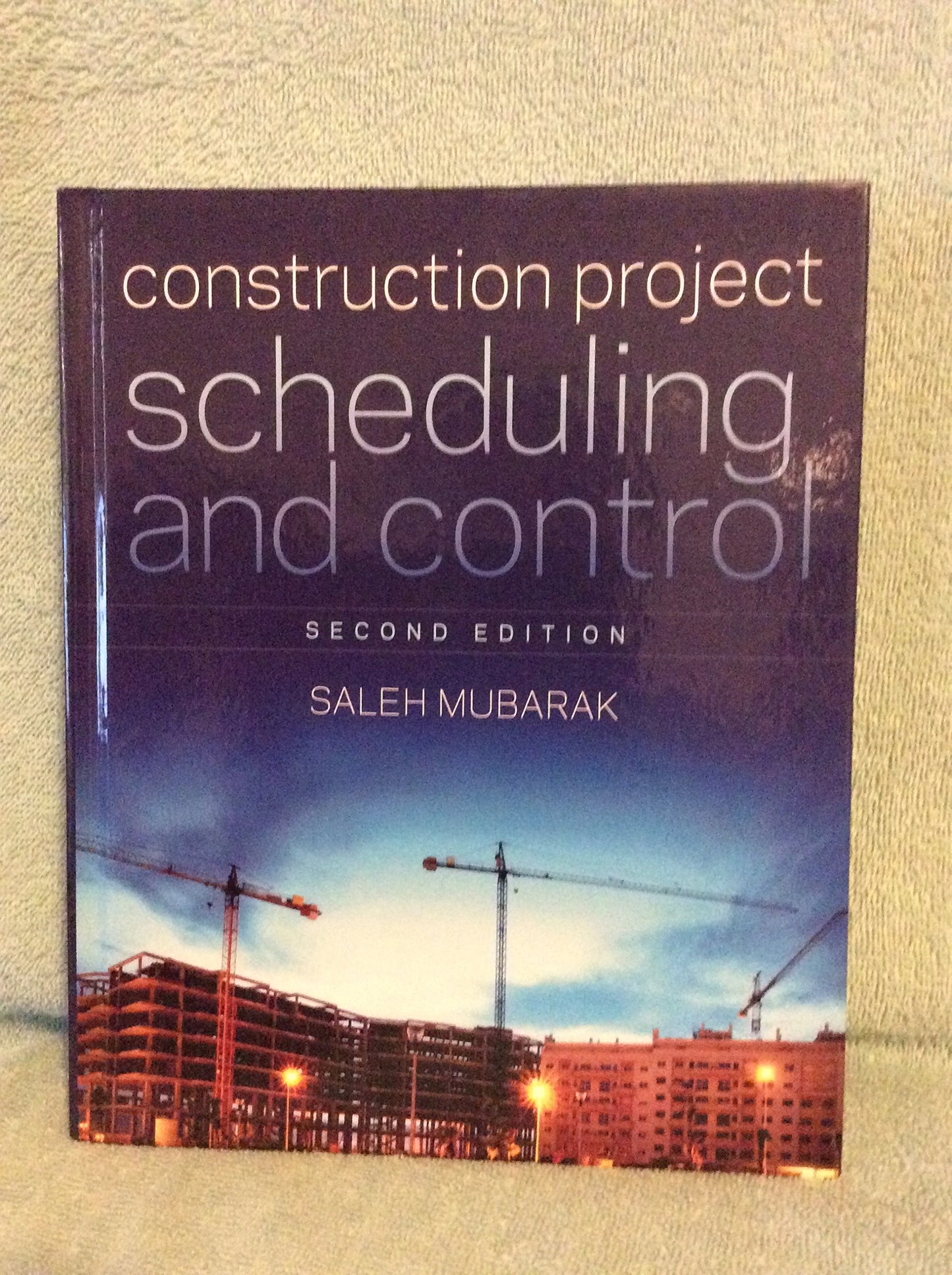 Construction Project Scheduling and Control by Mubarak, Sale