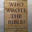 Who Wrote the Bible? by Richard Elliott Friedman