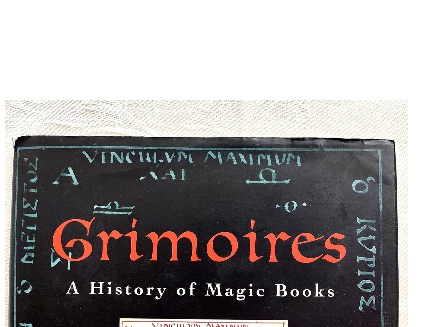 Grimoires: A History of Magic Books