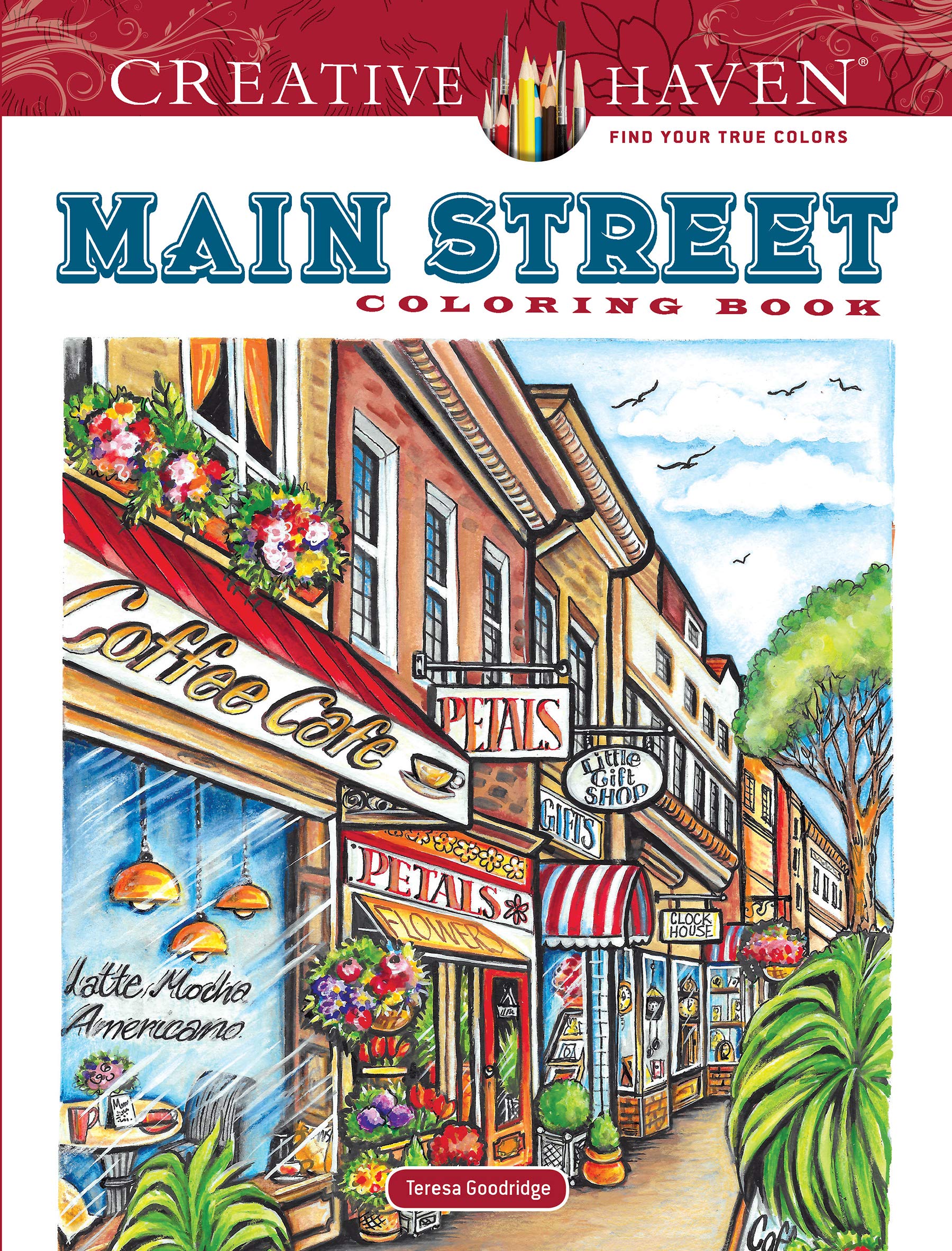 Creative Haven Main Street Coloring Book (Adult Coloring Books: USA)