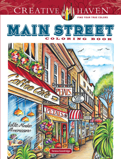 Creative Haven Main Street Coloring Book (Adult Coloring Books: USA)