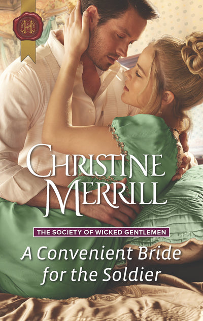 A Convenient Bride for the Soldier (The Society of Wicked Gentlemen, 1)
