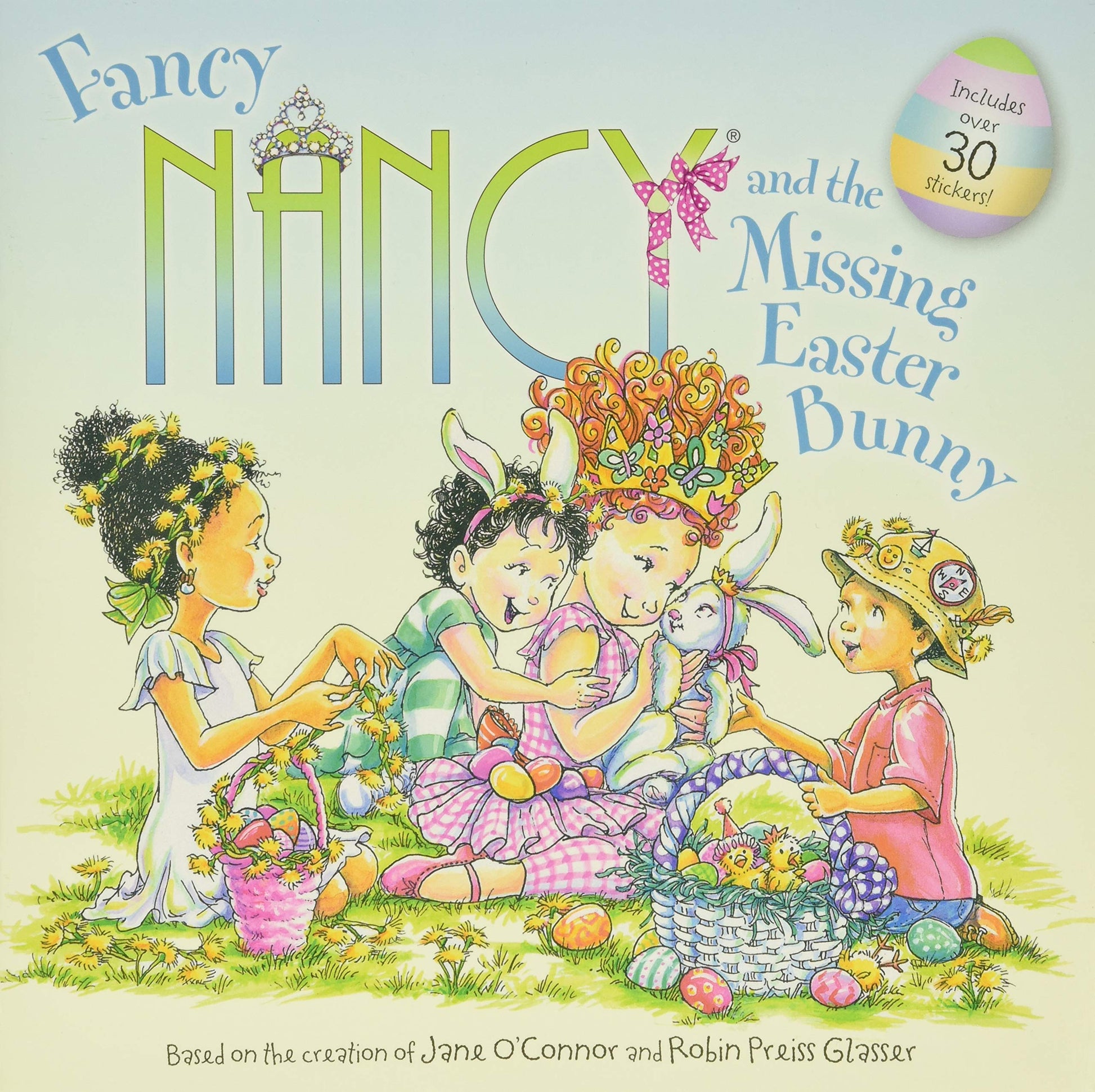 Fancy Nancy and the Missing Easter Bunny: An Easter Story About a Missing Bunny for Children (Ages 4-8)